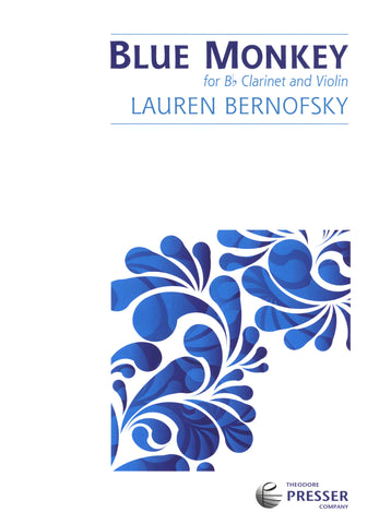 Bernofsky, Lauren: Blue Monkey, for Clarinet & Violin duet